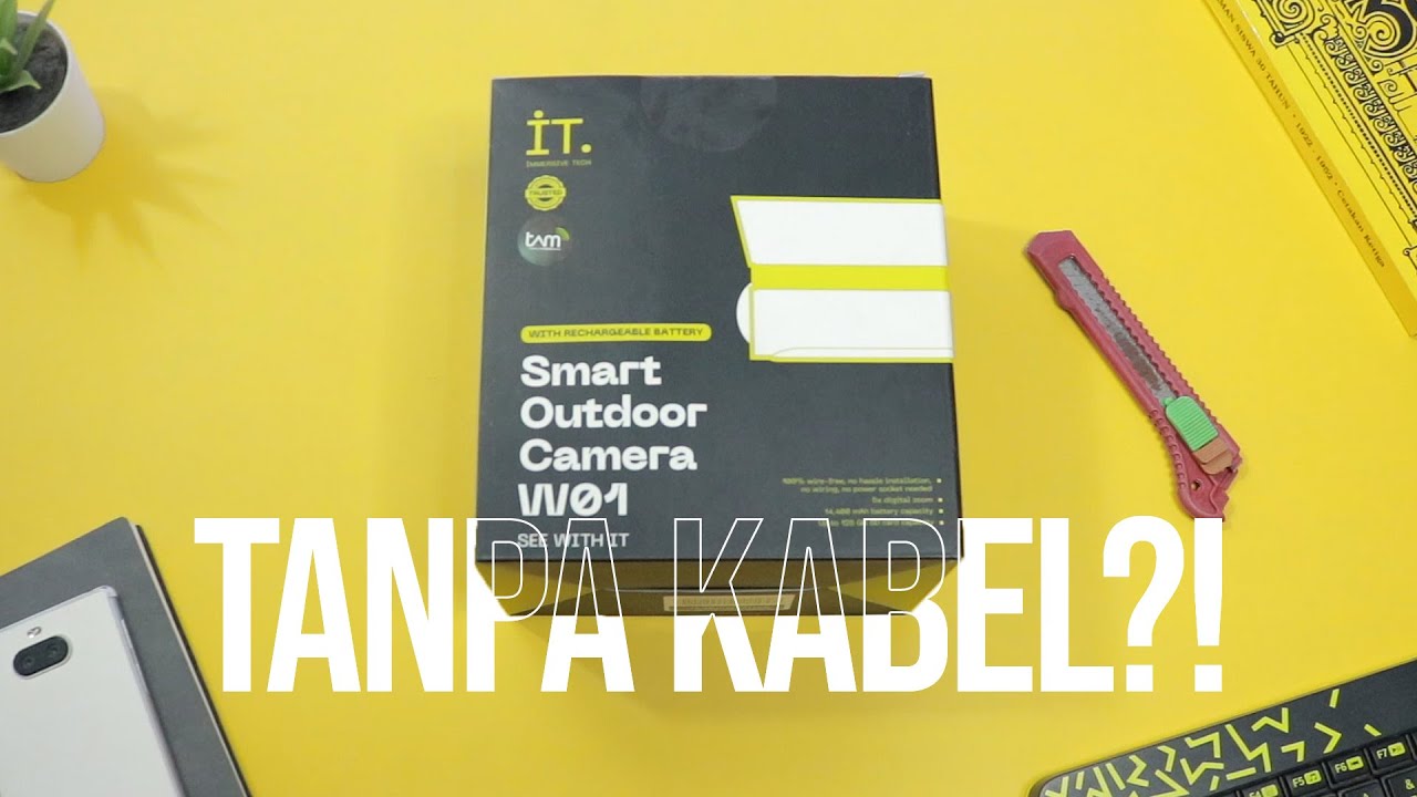 OUTDOOR IP CAMERA TANPA KABEL?! - UNBOXING: iT SMART OUTDOOR CAMERA W01