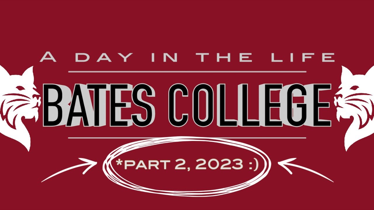 A REAL Day in My Life at Bates College