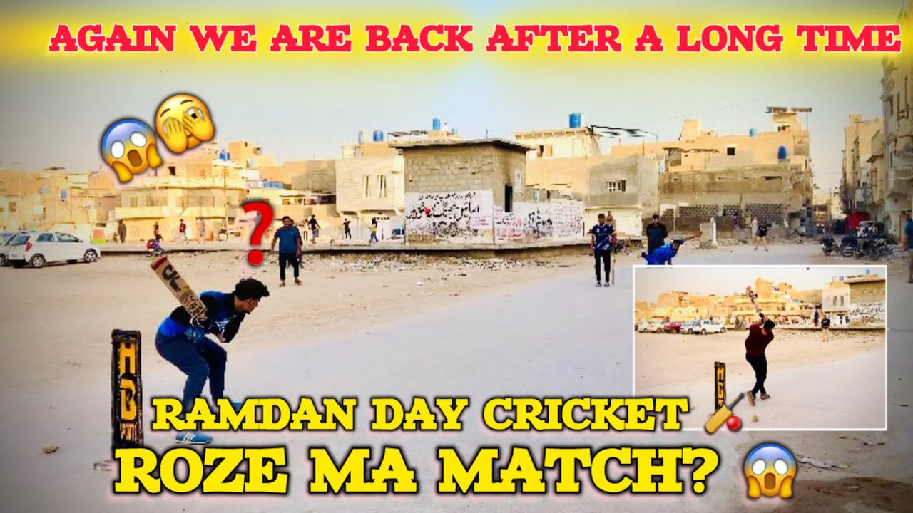 RAMDAN DAY CRICKET 🫣|| KAFI TIME BAD WAPSI OR DAY KI CRICKET ROZE MA? 😱|| #cricket #svloge #Ramdan 