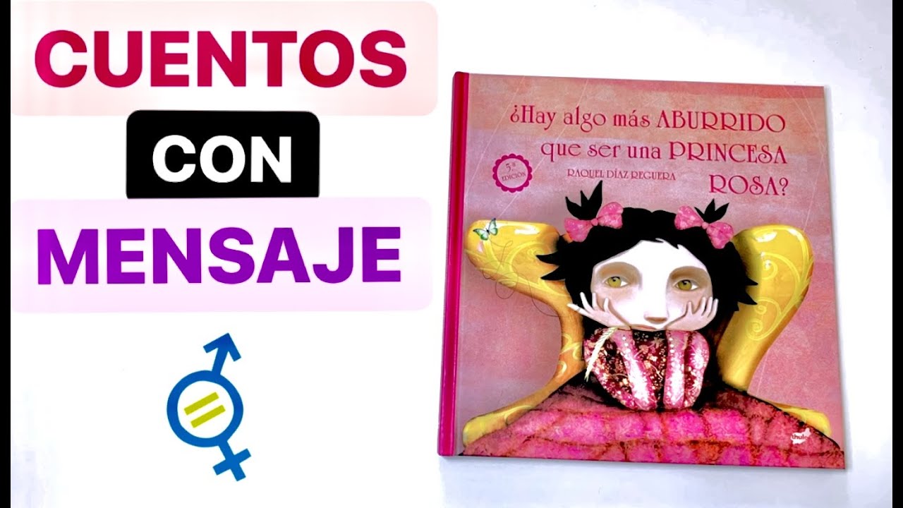 ¿HAY ALGO MÁS ABURRIDO QUE SER UNA PRINCESA ROSA? - CUENTACUENTOS
