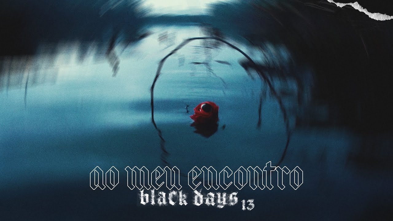 Black Days - Ao Meu Encontro