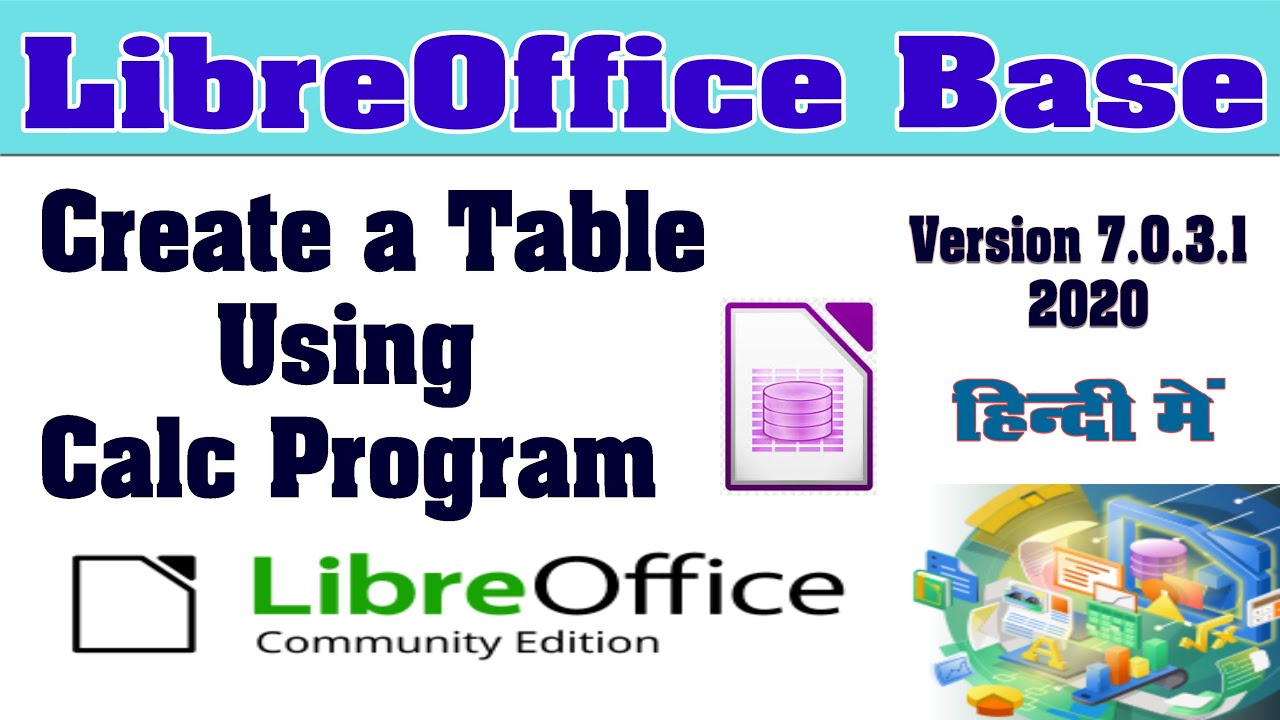 LibreOffice Base Tutorial -4 | Create a Table Using Calc Program | Create Table Using Calc in Base |
