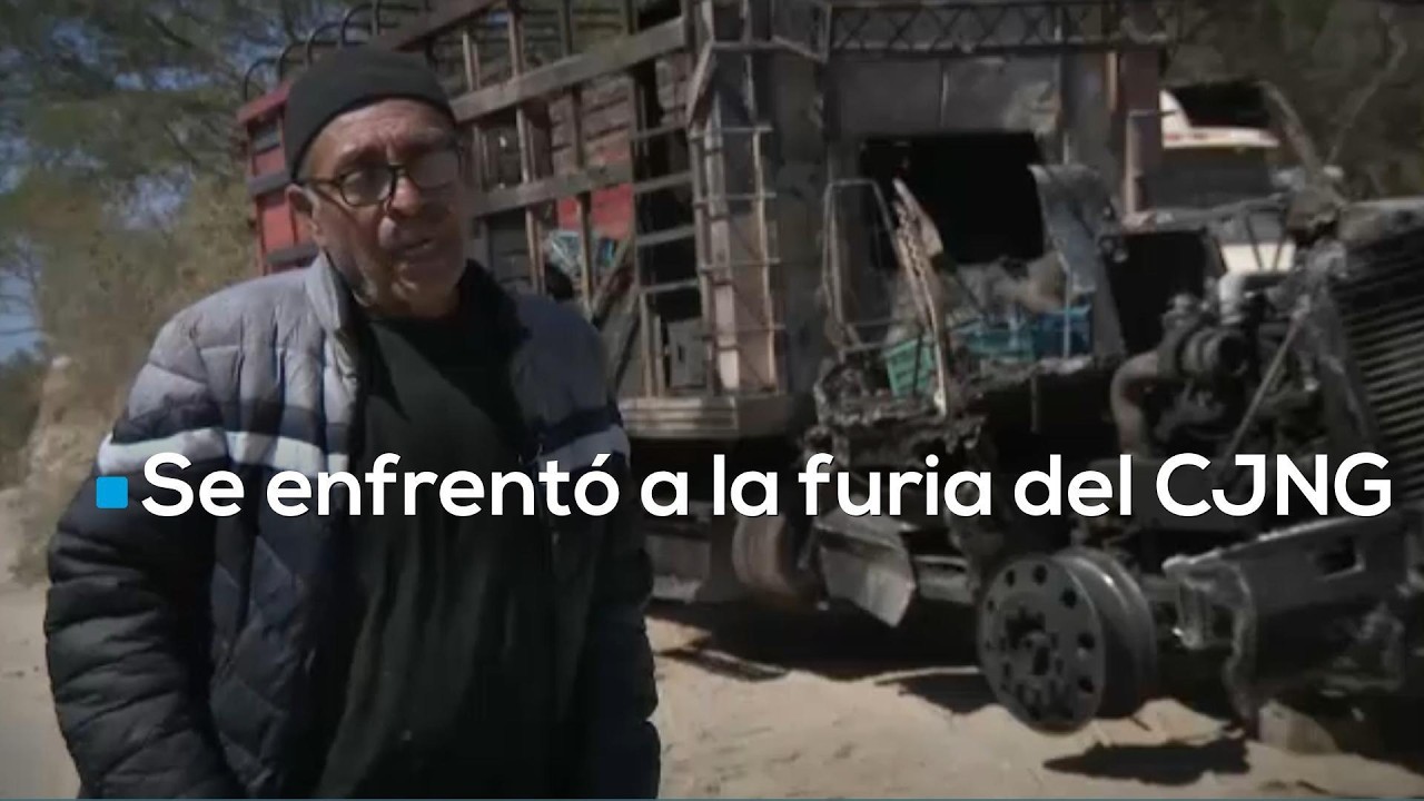 “No lo quemen, aún lo estoy pagando”: el rama de un transportista ante la furia del CJNG