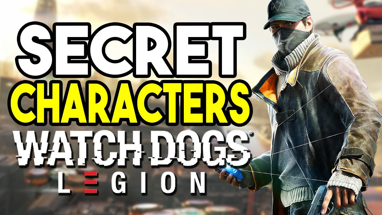 Watch Dogs Legion — все секретные местоположения персонажей!
