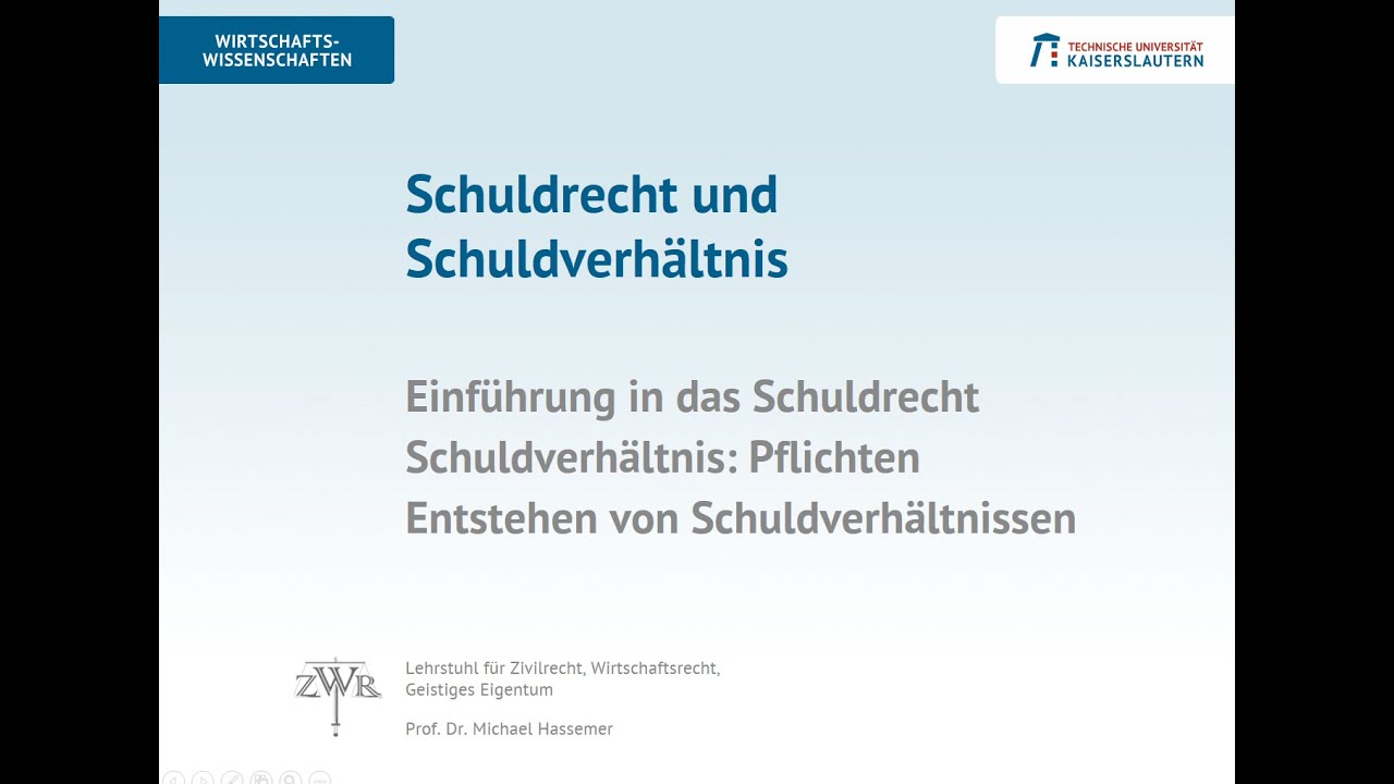 Zivilrecht 16: Schuldrecht und Schuldverhältnis