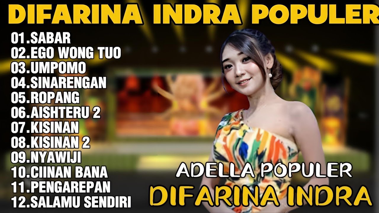 OM ADELLA TERBARU 2026 | DIFARINA INDRA - SABAR,EGO WONG TUO,UMPOMO