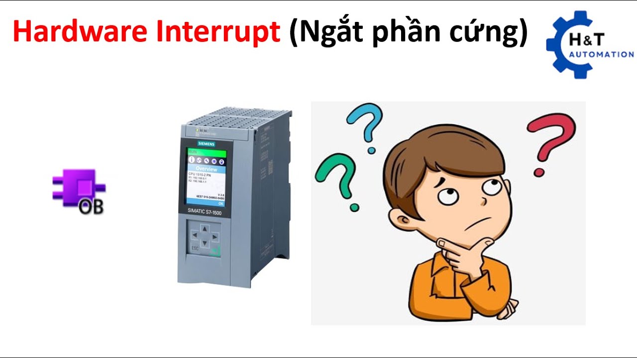 Hardware Interrupt (Ngắt phần cứng) trong Tia Portal/How to use Hardware Interrupt in Tia Portal
