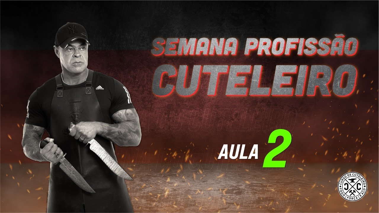 Semana Profissão Cuteleiro - Aula 2