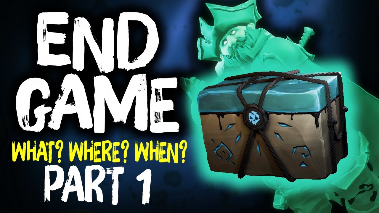 END GAME CONTENT PART 1 // SEA OF THIEVES - What would end game look like?