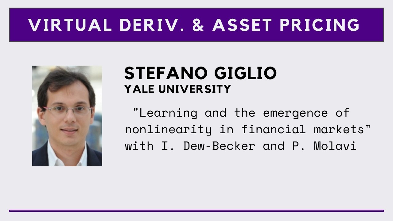 Stefano Giglio -- Learning and the emergence of nonlinearity in financial markets