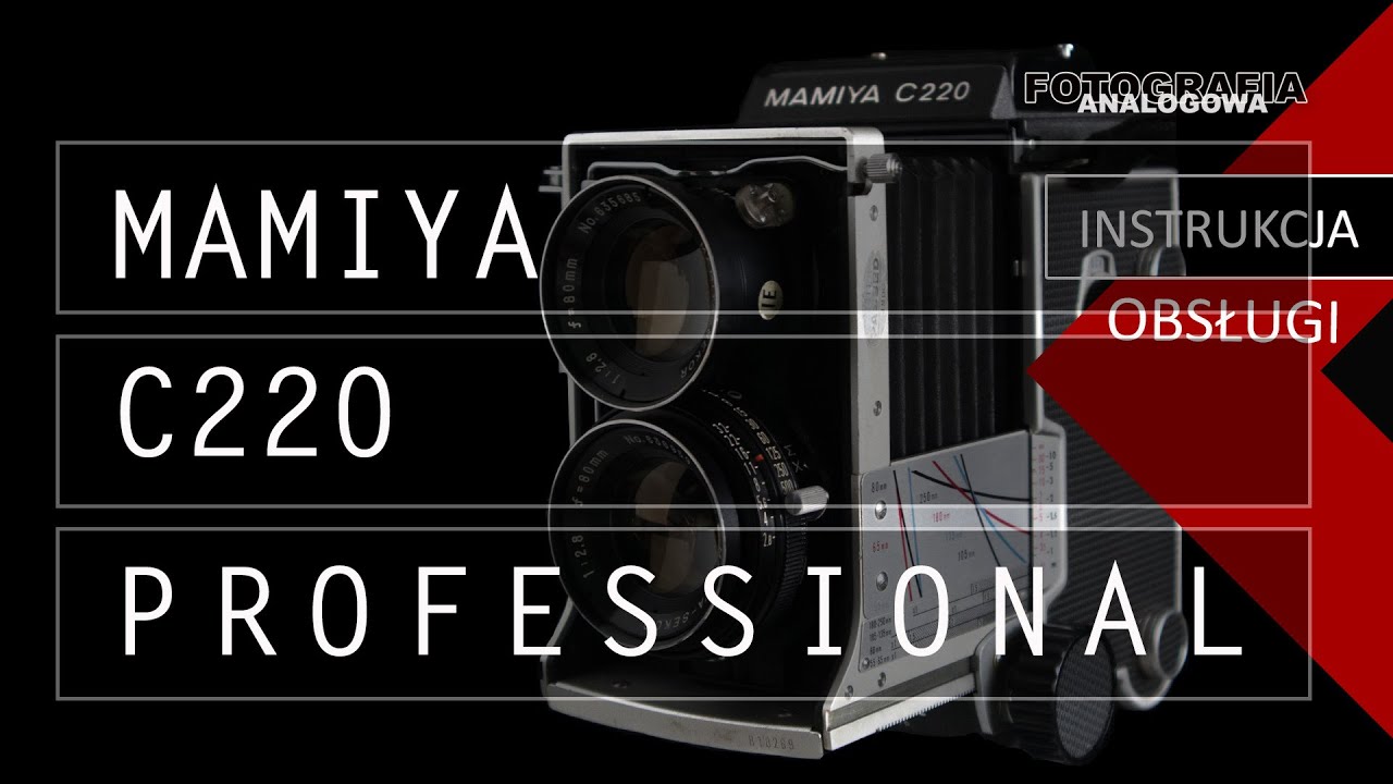 🎞 Mamiya C220 PROFESSIONAL - instrukcja obsługi - Fotografia Analogowa