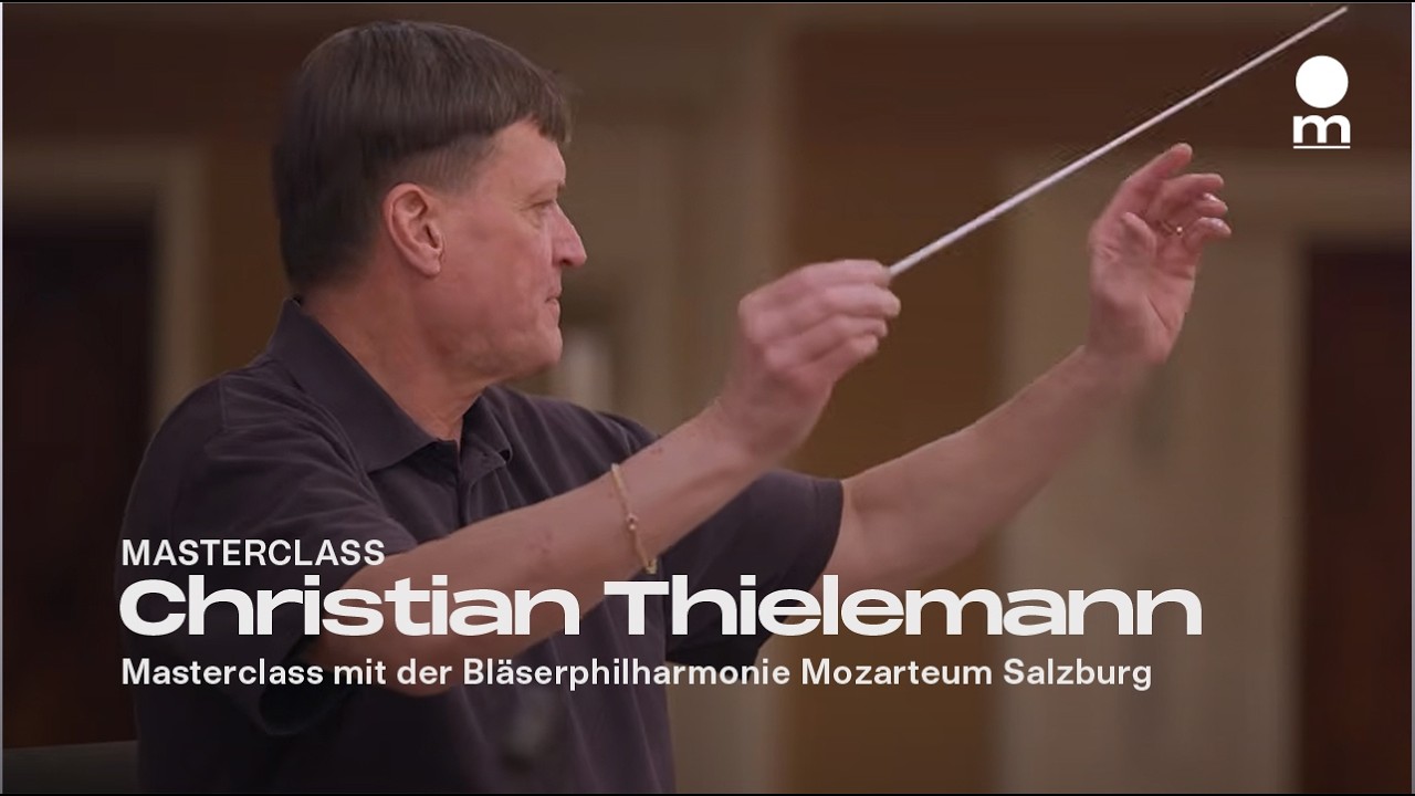Masterclass Thielemann - Bläserphilharmonie Mozarteum Salzburg