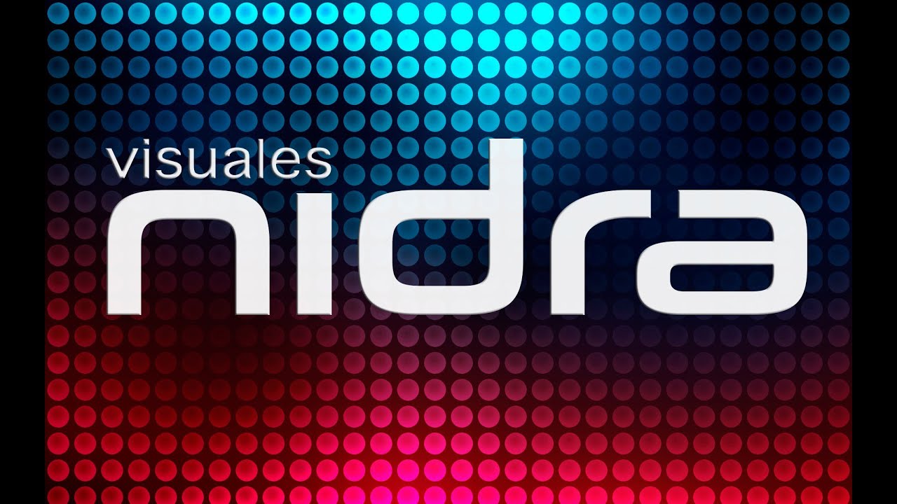 Visuales Nidra - Super Dance VJ SET