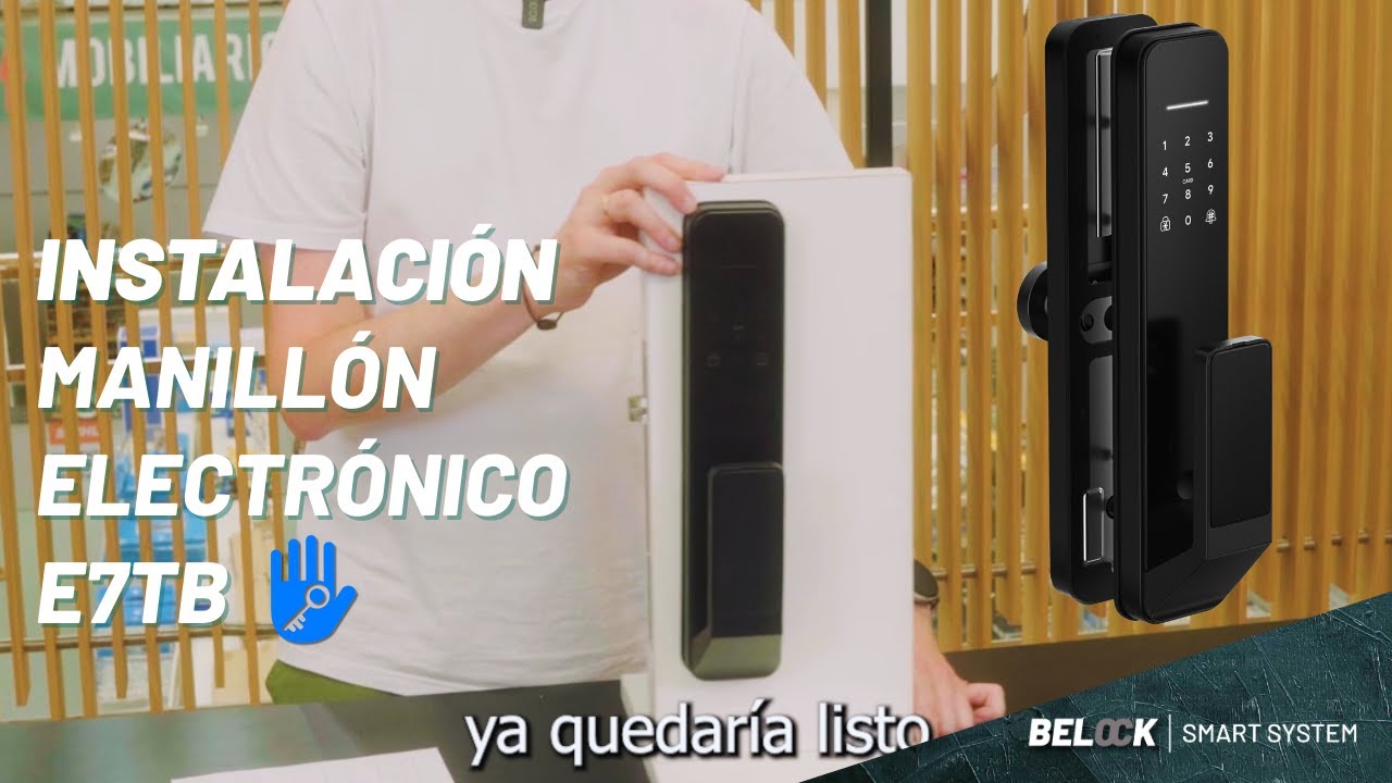 Instalación Manillón Inteligente E7TB de Belock  | Cerradura electrónica paso a paso