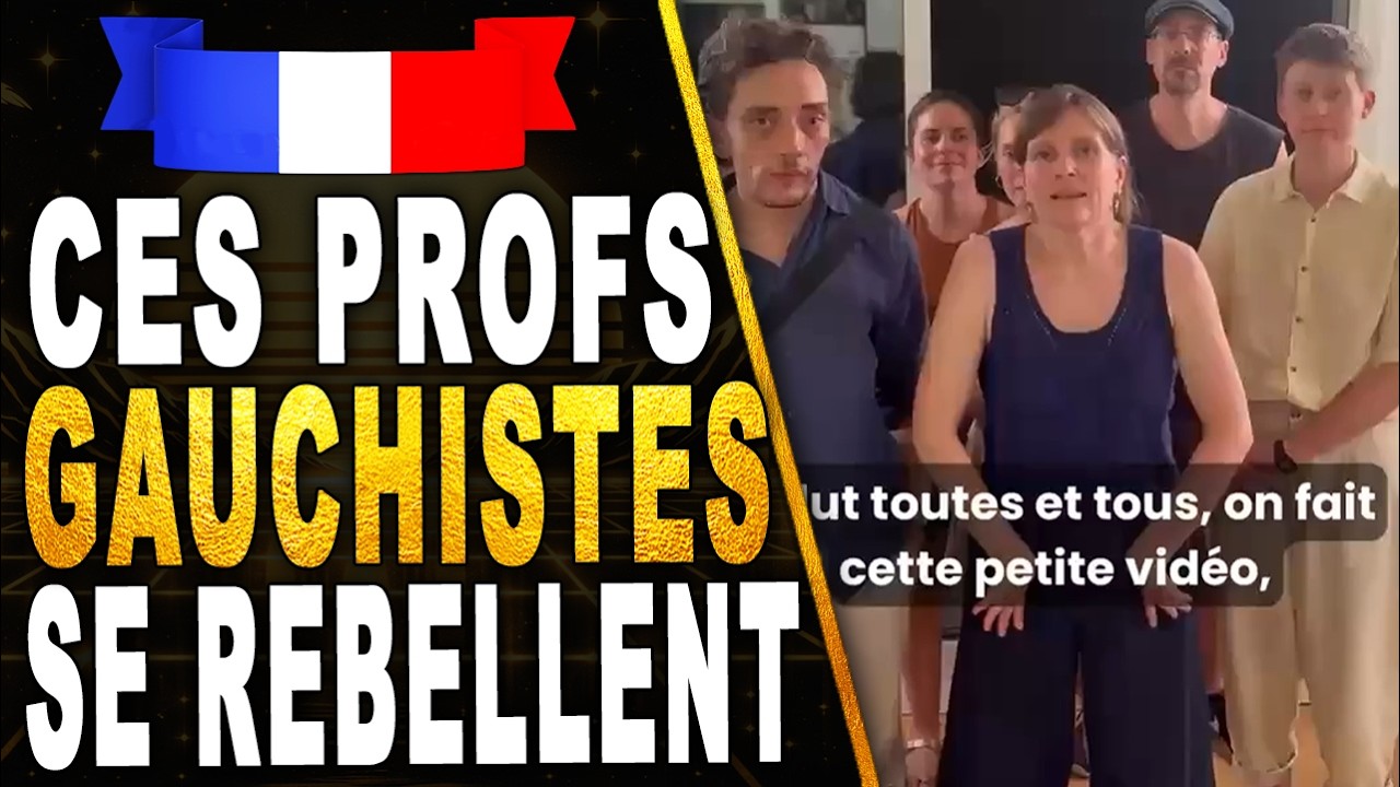 🇫🇷CES PROFS GAUCHISTES SE REBELLENT ET PLEURENT EN GROUPE