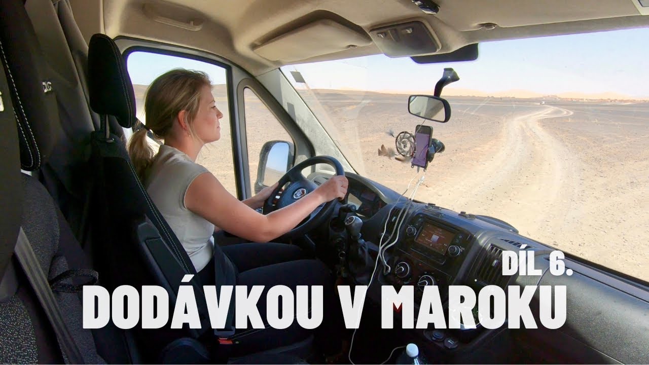 MÁM JICH DOST! Odjíždím z pouště! VAN LIFE MAROKO, díl 6.