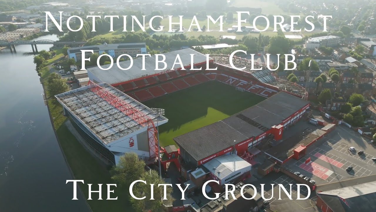 The City Ground &ndash; Home of Nottingham Forest | Cinematic Drone Tour