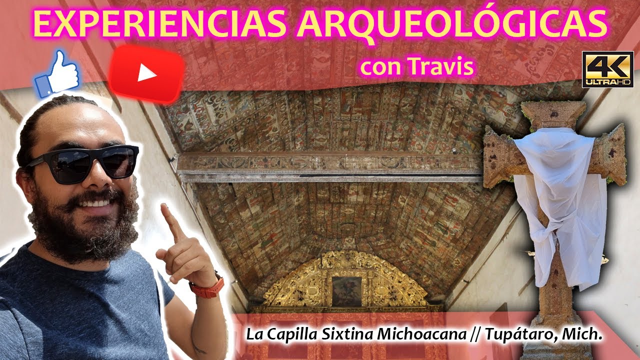 La Capilla Sixtina Michoacana // Tupátaro, Mich.