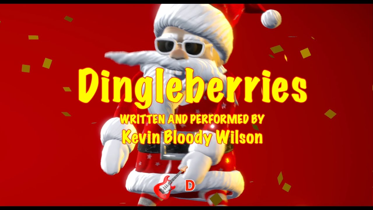 KEVIN BLOODY WILSON - Dingleberries