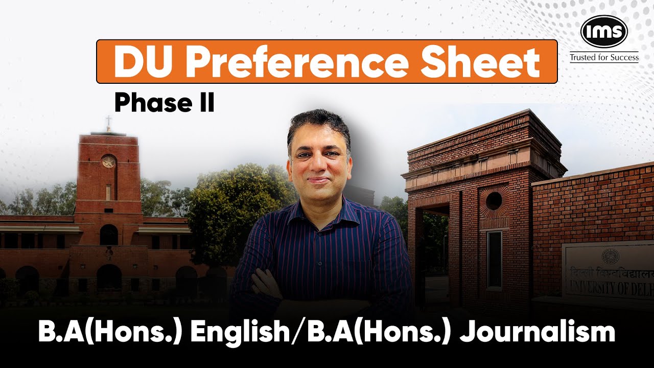 DU CSAS Phase II Preference Sheet for B.A(Hons.) English/B.A(Hons.) Journalism | Jatinder Vohra