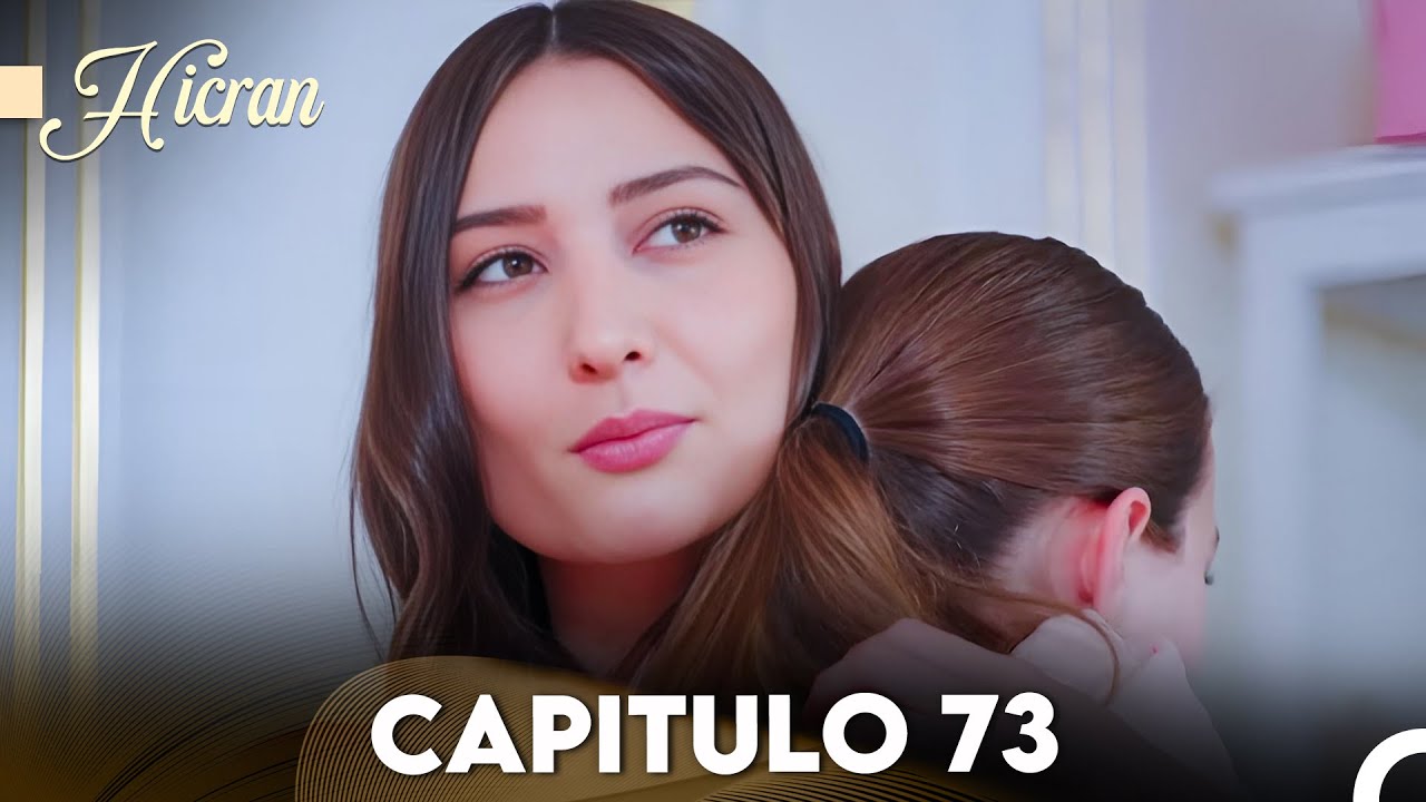 Hicran: En Busca de Mi Hija Capitulo 73 (Doblado en Español) FULL HD