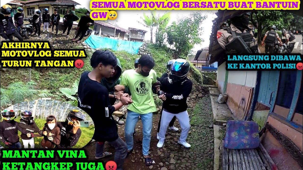 AKHIRNYA SEMUA MOTOVLOG KUMPUL BUAT TANGKAP MANTAN VINA❗