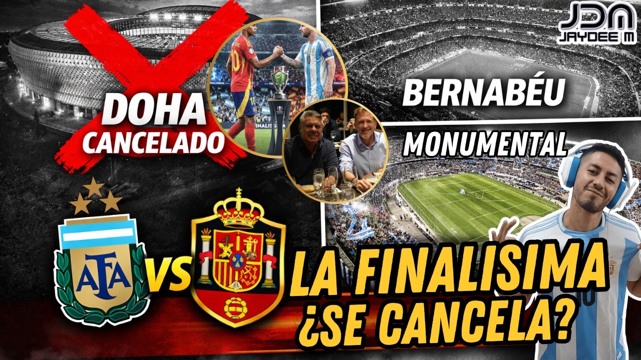 ¡La Finalissima de Messi podría CANCELARSE! Bernabéu vs Monumental