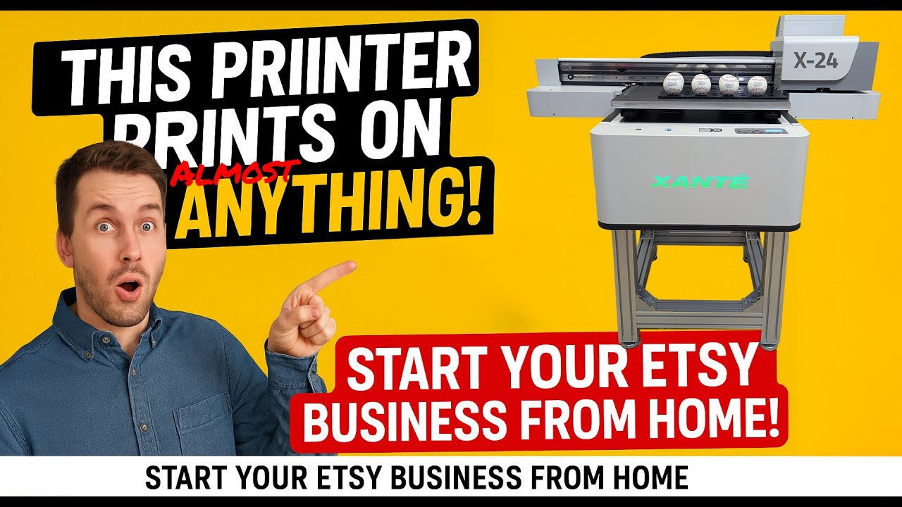 This Printer Prints on ANYTHING?! Start Your 6-Figure Etsy Business from Home!