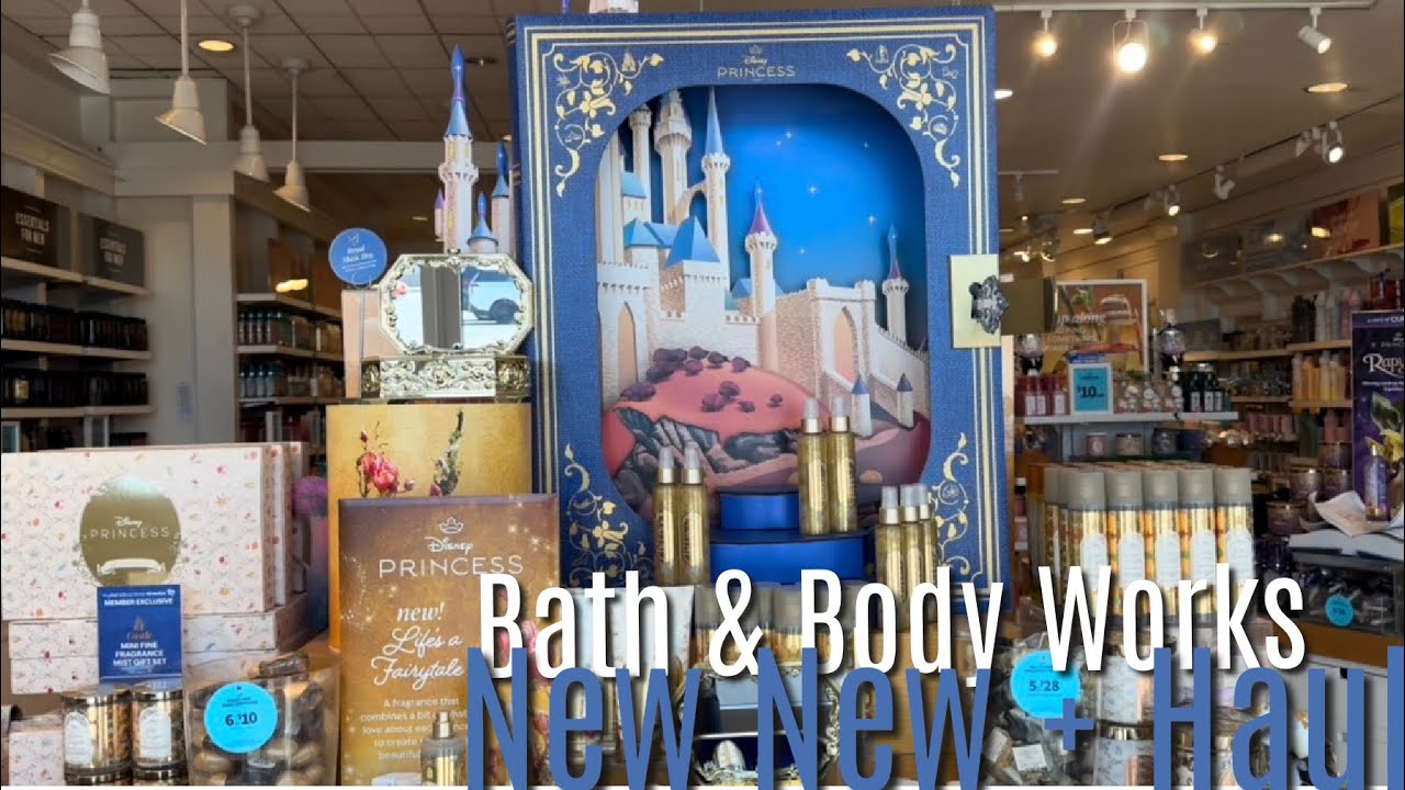 Bath & Body Works Disney Princess Collection ! Walk through + Haul This is what’s been missing 