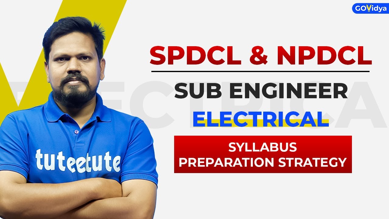 SPDCL & NPDCL | Sub Engineer Electrical | Syllabus & Preparation Strategy #spdcl #tgspdcl #transco