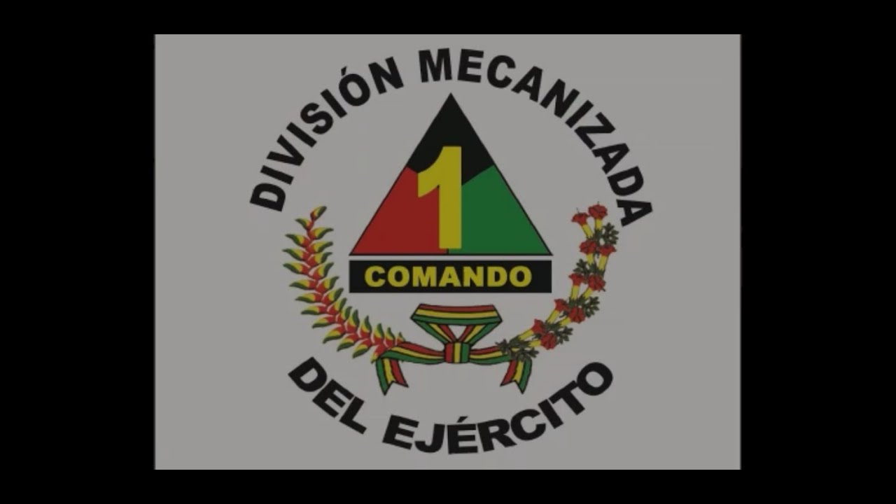 HIMNO A LA DIVISIÓN MECANIZADA 1 - BOLIVIA