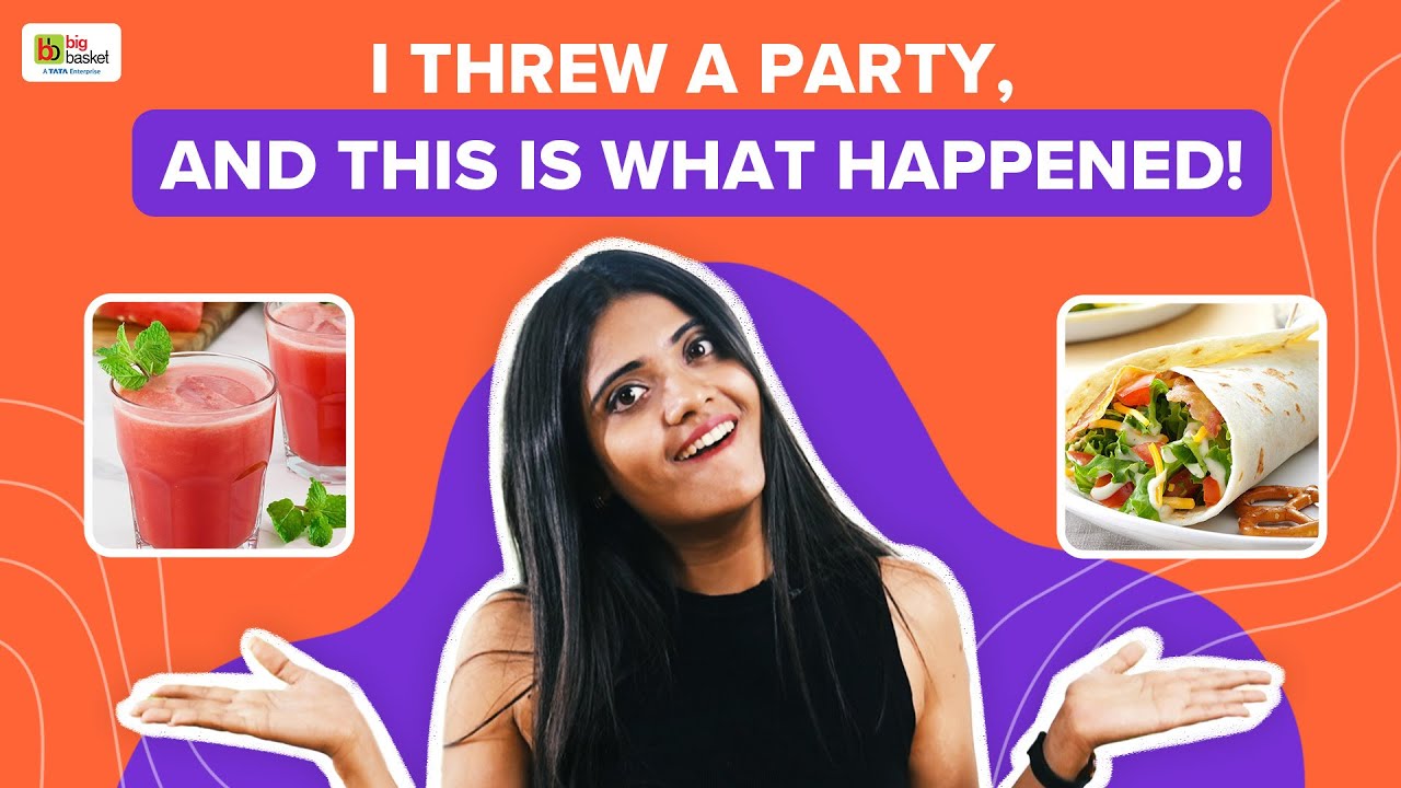 Prepare For A Party With These Healthy Meal Prepping Tips! | bigbasket Ft @TheGlowGirlTales