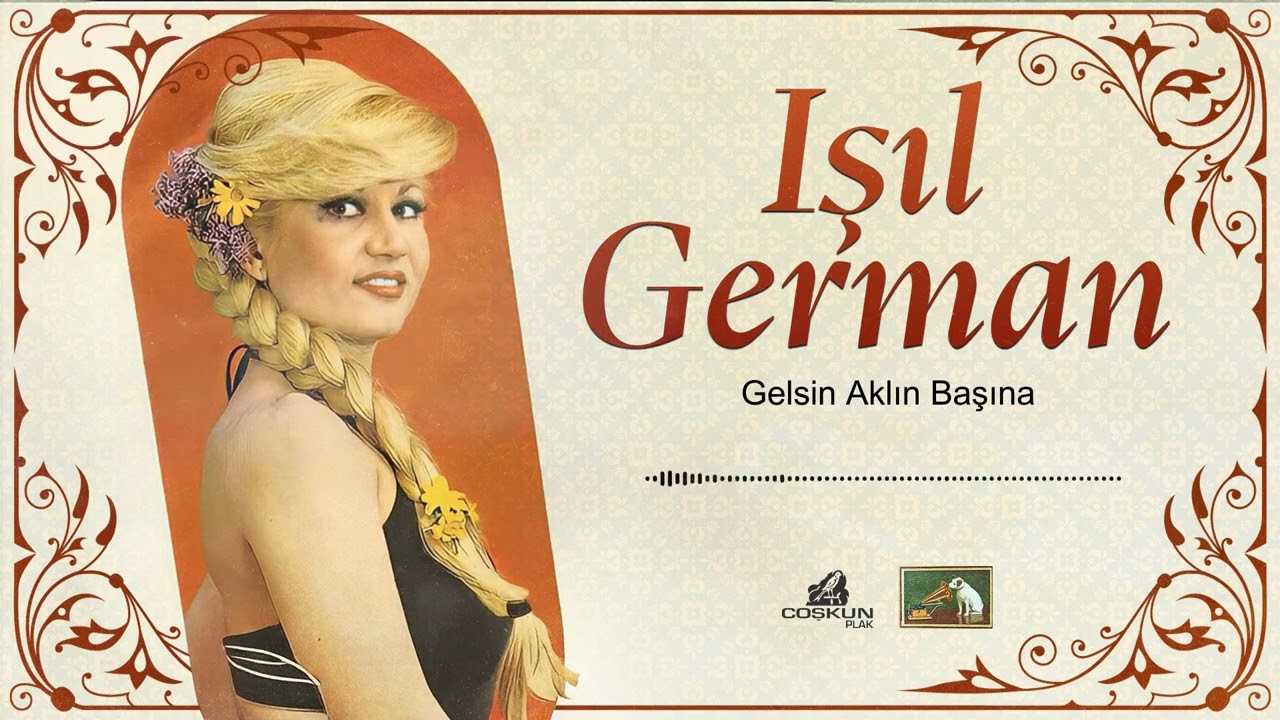 Işıl German - Gelsin Aklın Başına (1977)