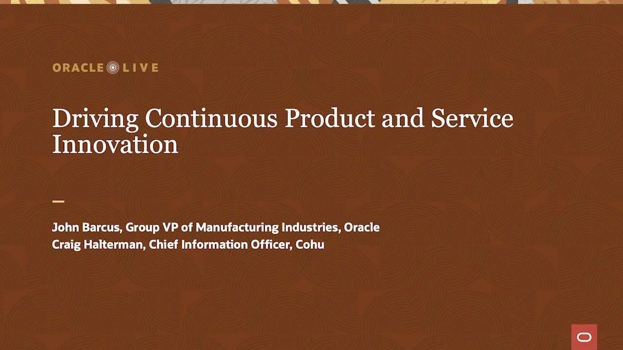 Driving Continuous Product and Service Innovation