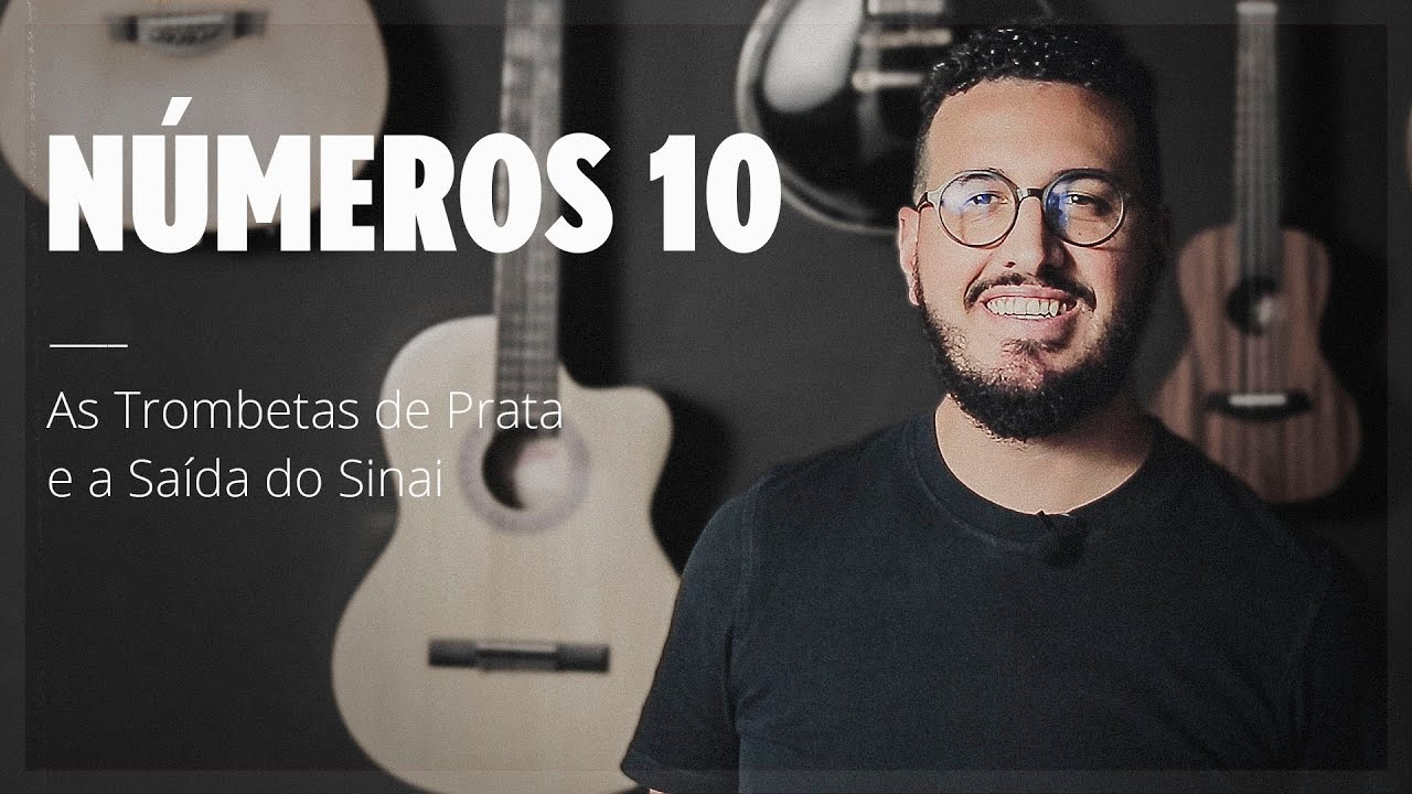 Números 10 | Trombetas de Prata e Saída do Sinai