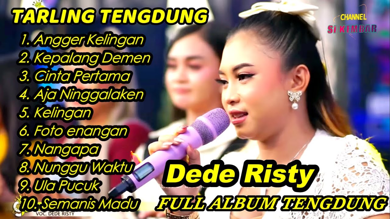 TENGDUNG‼️TARLING CIREBONAN TERPOPULER ANGGER KELINGAN FULL ALBUM DEDE RISTY