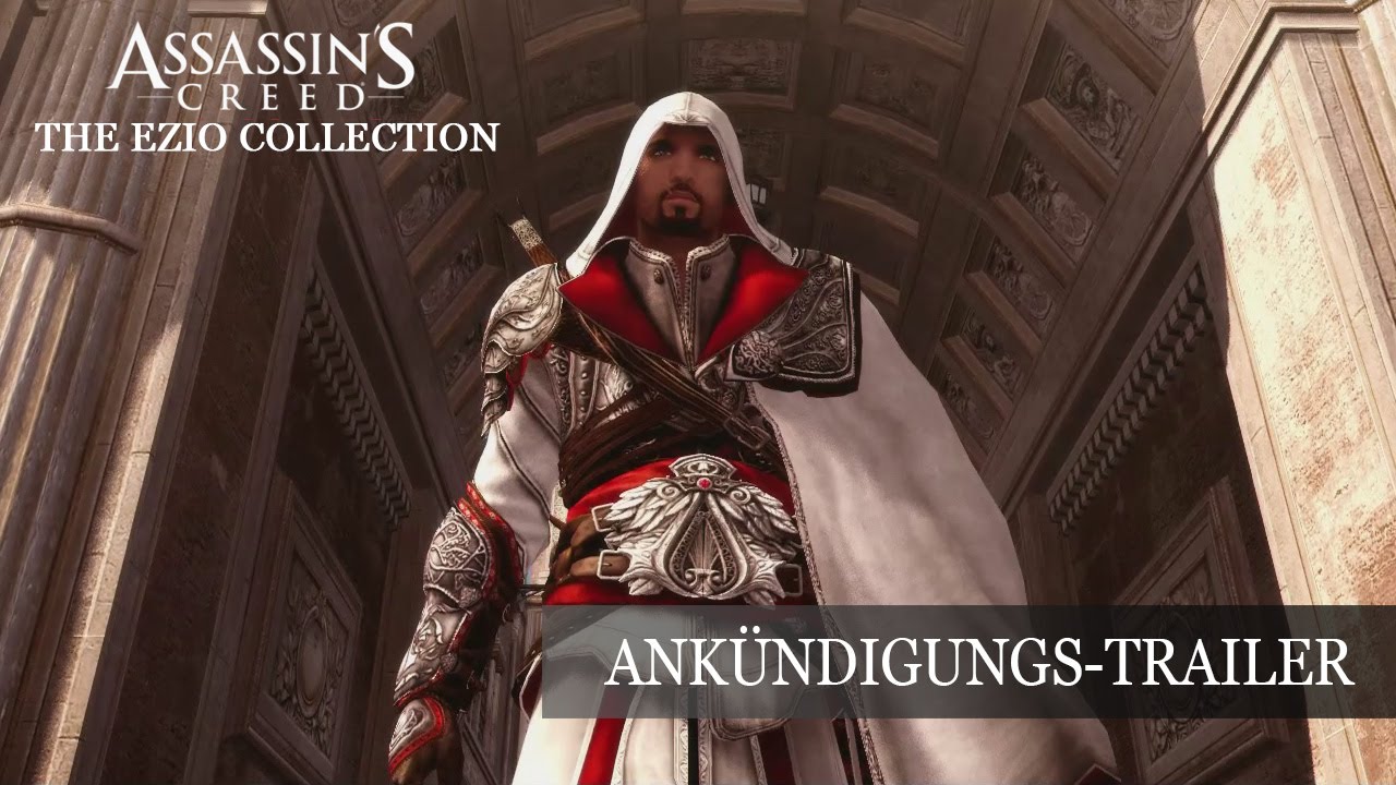 Assassin&rsquo;s Creed The Ezio Collection - Ank&uuml;ndigungs-Trailer [DE]