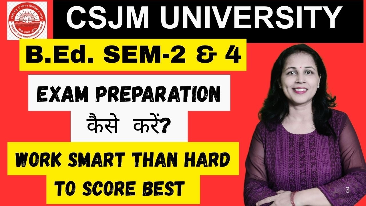 CSJMU 🔥 B.Ed SEM- 2 and 4🔥 EXAM PREPARATION कैसे करें ?