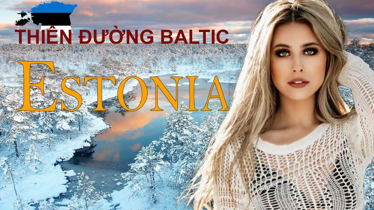 TOÀN CẢNH ESTONIA - 