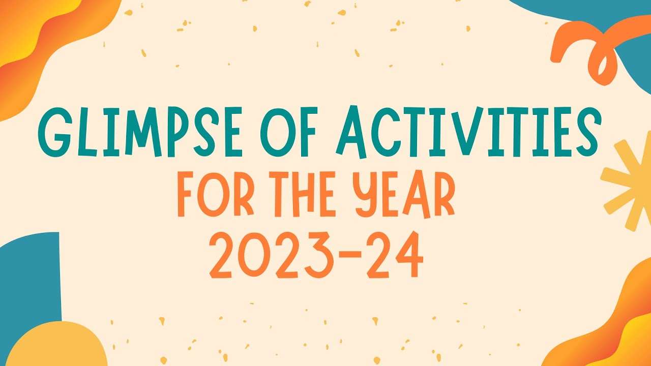 Glimpse of the Year 2023 - 24 | ELITE GLOBAL SCHOOL