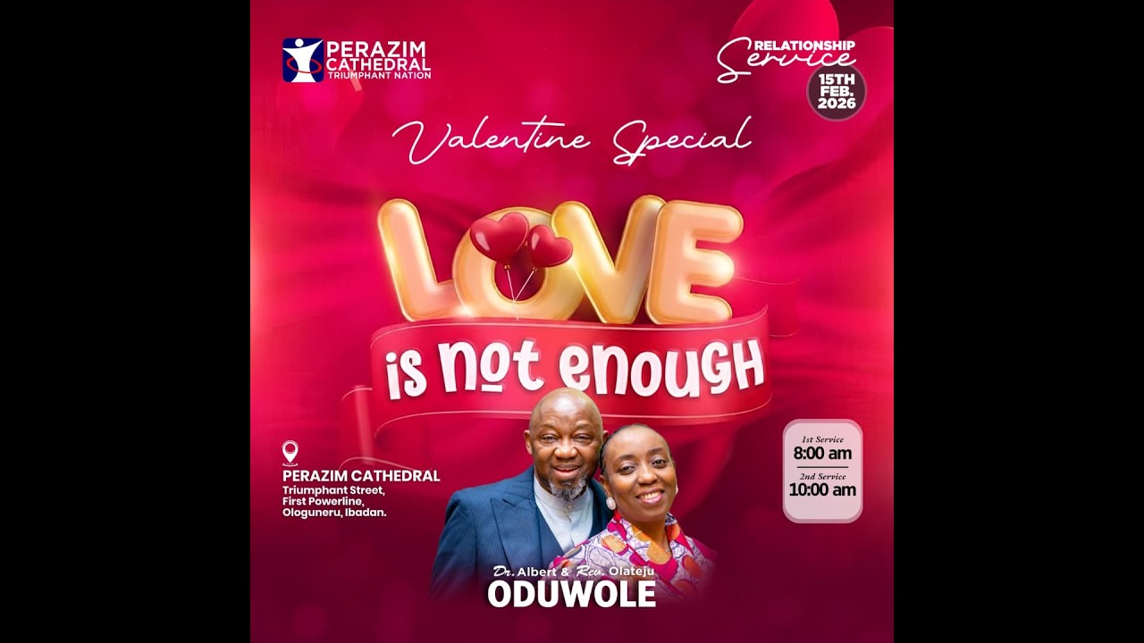 LOVE IS NOT ENOUGH || RELATIONSHIP SERVICE || SECOND SERVICE || 15TH FEB 2026