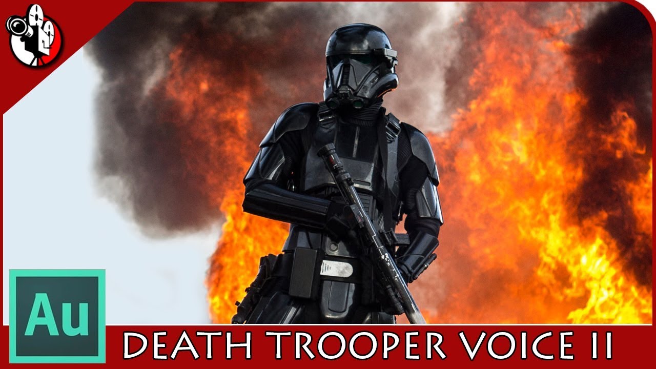 Star Wars Death Trooper Voice sound effect (UPDATED) Adobe Audition CC