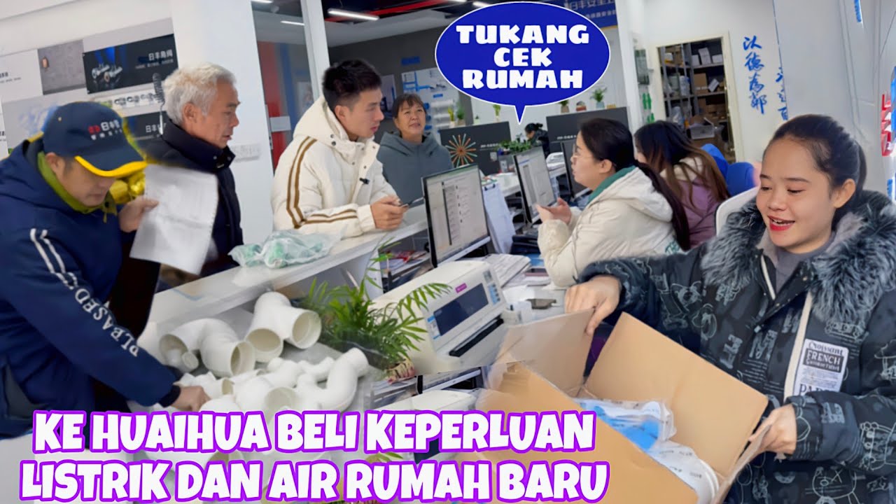 TUKANG DATANG CEK RUMAH BARU KAMI DI HUAIHUA,PERSIAPKAN PERLENGKAPAN DAN BAHAN UNTUK AIR & LISTRIK