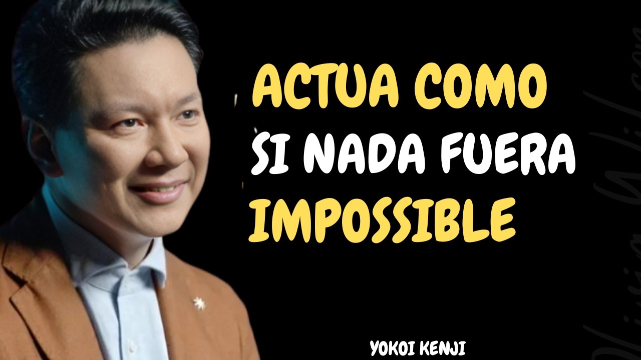 CÓMO CAMBIAR TU FORMA DE PENSAR para LOGRAR el ÉXITO | Yokoi Kenji