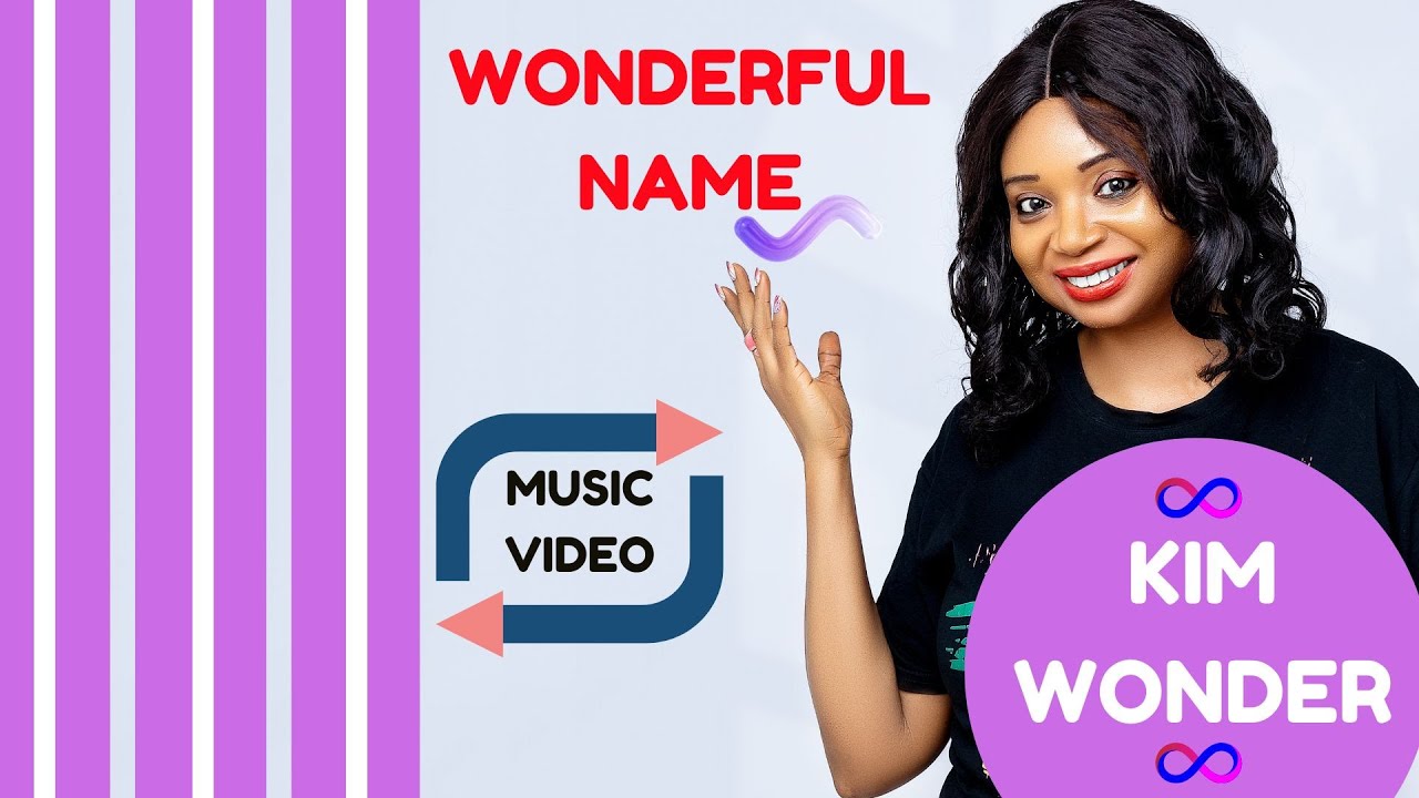 Kim Wonder | WONDERFUL NAME | Official Music Video 