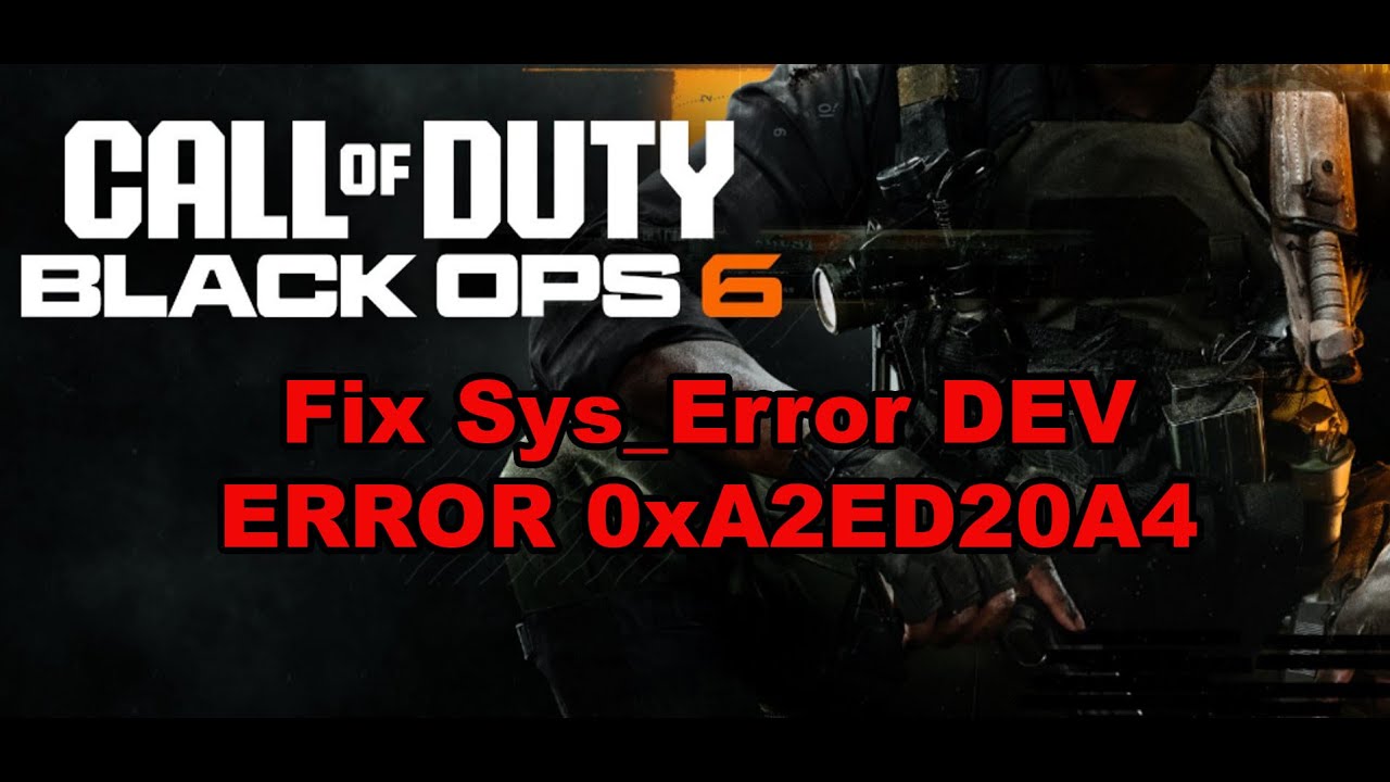 Fix Call Of Duty Black Ops 6 Sys_Error DEV ERROR 0xA2ED20A4 On Xbox Series X/S