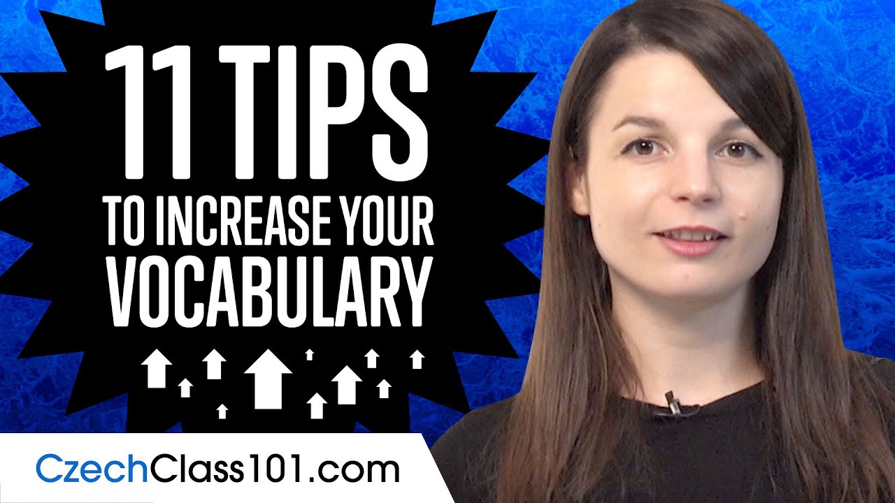 11 Tips to Increase Your Czech Vocabulary
