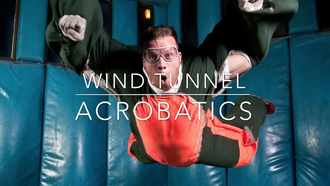 Wind tunnel Acrobatics