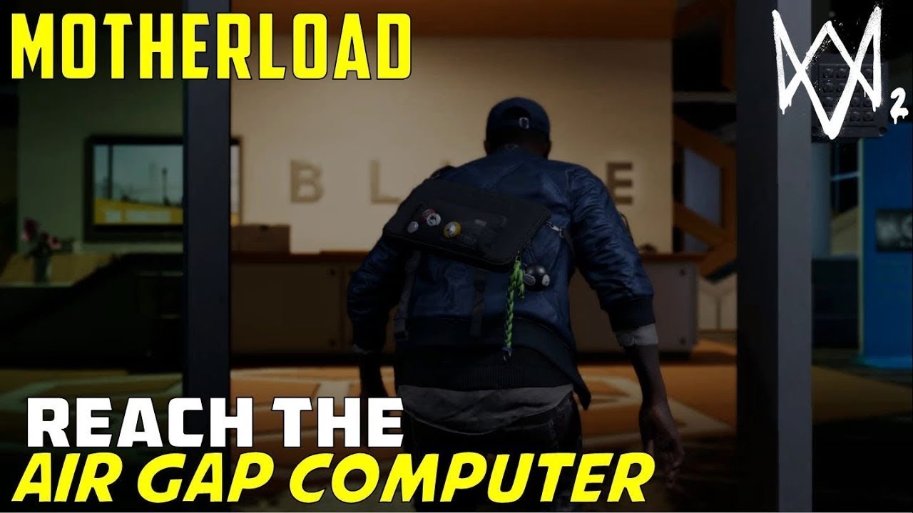 WATCH DOGS 2 ENDING MISSION REACH AIR GAP COMPUTER !!
