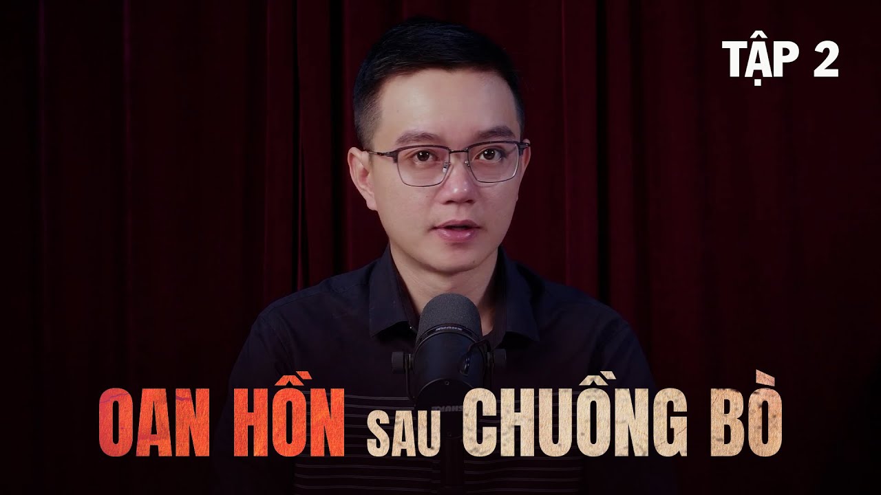 Truyện ma miền Tây Nguyễn Huy kể : OAN HỒN SAU CHUỒNG BÒ - Tập 2/3